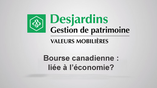 Bourse canadienne : liée à l’économie?